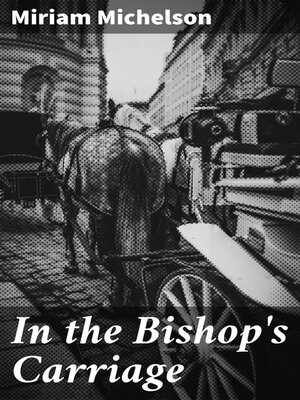 cover image of In the Bishop's Carriage